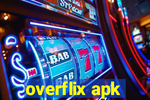 overflix apk